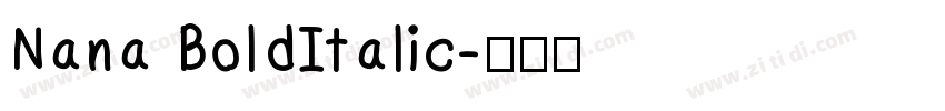Nana BoldItalic字体转换